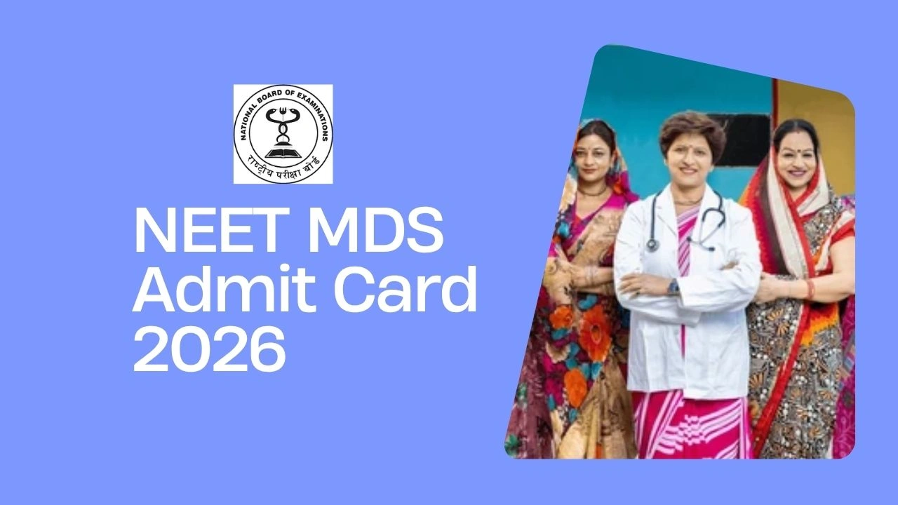 NEET MDS Admit Card 2026 (Soon): City Intimation Slip (OUT), Get Download Link @natboard.edu.in