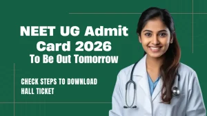 NEET UG Admit Card 2026