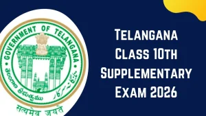 Telangana Class 10th Supplementary Exam 2026